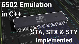 Emulating a CPU in C 7 6502  STA STX STY Implemented [upl. by Perle]