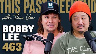 Bobby Lee  This Past Weekend w Theo Von 463 [upl. by Drawyah]