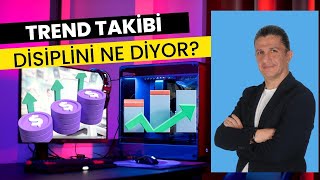 TREND TAKİBİ DİSİPLİNİ NE DİYOR [upl. by Rifkin]