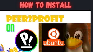 Install peer2profit on Linux [upl. by Concepcion]