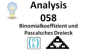 Analysis 058  Binomialkoeffizient und Pascalsches Dreieck [upl. by Dalli]