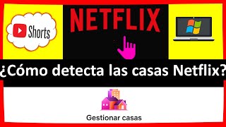 ¿Cómo detecta las casas Netflix [upl. by Dray14]