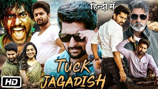 Tuck Jagadish Full HD Movie Hindi Dubbed Facts amp Review  Nani  Ritu Varma  Daniel B  Vaishnavi C [upl. by Lotsirb544]