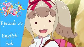 【Aikatsu on Parade】 Episode 27 Noelle Dream Part 2 English Sub [upl. by Eelyram]