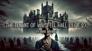 The Tenant of Wildfell Hall  by Anne Bronte  Full Audiobook [upl. by Rennug]