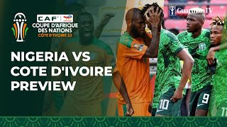 AFCON 2023 Nigeria Vs Cote Divoire match preview [upl. by Alejo]