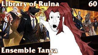 Library of Ruina Guide 60 Ensemble Tanya [upl. by Whitebook]