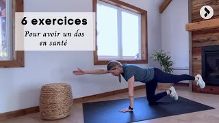 6 exercices pour un dos en santé [upl. by Celeski]