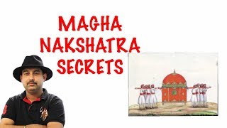 MAGHA NAKSHATRA SECRETS [upl. by Rozamond93]