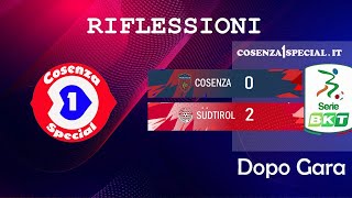 Cosenza vs Südtirol 02 quotRiflessioniquot dopo gara [upl. by Dhar975]