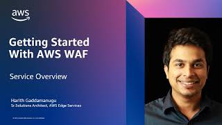 Getting started with AWS WAF Service Overview  Amazon Web Services [upl. by Corb]