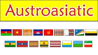 AUSTROASIATIC LANGUAGES [upl. by Llertnor581]