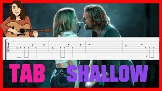 SHALLOW  Lady Gaga amp Bradley Cooper  Guitare Tablature [upl. by Ellenet322]