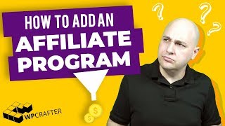 How To Add An Affiliate Program To Your WordPress Website  Complete Guide [upl. by Nyram]