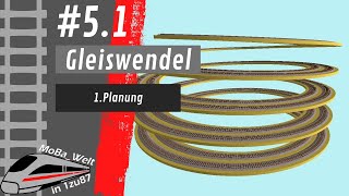 51 Gleiswendel  Planung  Meine Modelleisenbahn H0  Modelrailway [upl. by Anatnom]