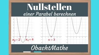 Nullstellen einer Parabel berechnen  ganz einfach erklärt  Quadratische Funktionen  ObachtMathe [upl. by Leuqim133]