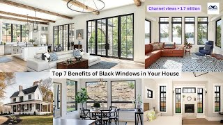 Top 7 Benefits of Black Windows in Your House  Pros and Cons of Black Windows [upl. by Bethel292]