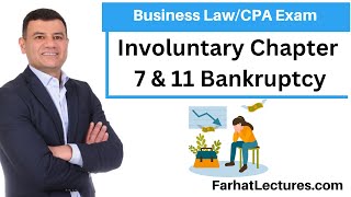 Involuntary Chapter 11 and 7 Bankruptcy CPA Exam REG [upl. by Ylrae]