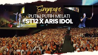 PUTIH PUTIH MELATI  ST12 x ARIS IDOL  LIVE KONSER REUNIAN ST12 SINGAPURE [upl. by Yr183]