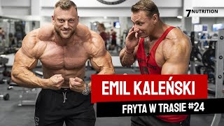 FRYTA w Trasie 24  EMIL KALEŃSKI  7Nutrition [upl. by Gnahc520]