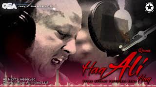 Haq Ali Haq Remix  Nusrat Fateh Ali Khan  complete full version  OSA Worldwide [upl. by Neeroc]