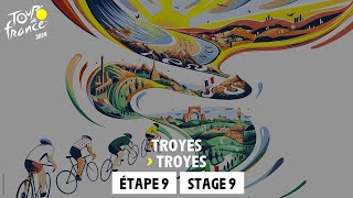 Stage 9  Troyes  Troyes TourdeFrance 2024 [upl. by Donnelly]