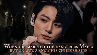 When you married the dangerous Mafia but only you know his childish side  Jungkook oneshot [upl. by Losiram]