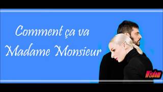 Madame Monsieur  Comment ça va LyricsParoles [upl. by Doretta362]