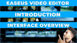 Easeus video editor tutorial  Introduction Interface overview  Easeus video editor [upl. by Theresita306]