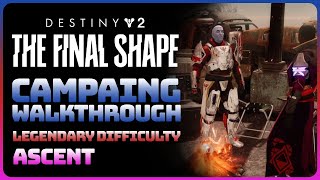 Destiny 2 The Final Shape  Ascent Full Game Walkthrough  Legendary Difficulty [upl. by Garfield]