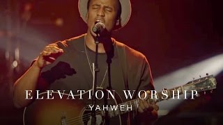 Yahweh  Live  Elevation Worship [upl. by Aedni484]