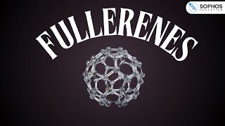 Fullerenes [upl. by Analem]