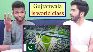 INDIANS react to GUJRANWALA City Pakistan [upl. by Kramer]