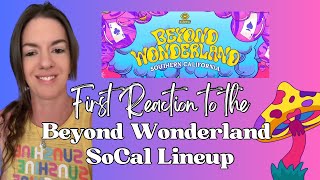 My First Reaction to the Beyond Wonderland 2024 SoCal Lineup 🥵 rave beyondwonderland [upl. by Forrest]