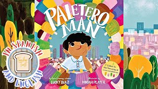 Paletero Man Read Aloud Book Bilingual Books Spanish amp English Children Books Educational [upl. by Ayirp]