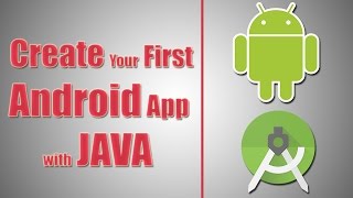 How To Create Your First Android Application with Java [upl. by Negriv280]