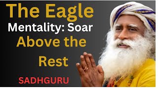 The Eagle Mentality 8 Powerful Life Lessons to Soar to Successquot [upl. by Ainevul]