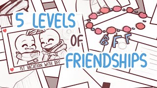 5 Levels of Friendships [upl. by Cicily]