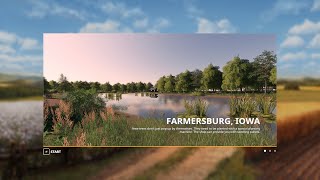 FS19 Map First Look  Farmersburg Iowa v1000 [upl. by Lowell]