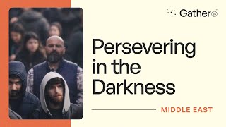 MIDDLE EAST  Persevering in the Darkness [upl. by Eward]