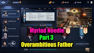 MIR4 Mystery Myriad Needle Part 3 Overambitious Father [upl. by Dannel]