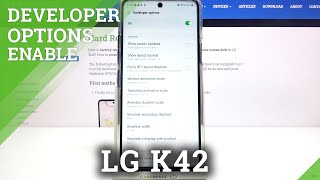 How to Enable Developer Mode in LG K42 – Discover Developer Features [upl. by Arim93]