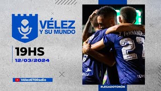 VÉLEZ LE GANÓ A BANFIELD Y SE ILUSIONA  VÉLEZ Y SU MUNDO 12032024 [upl. by Zadoc]