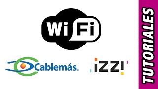 Cambia la contraseña de Wifi CablemasIzzi 2016  SiYoPuedoTuTambien [upl. by Laehpar]