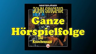 Die Knochensaat  John Sinclair Folge 14  Ganze Hörspielfolge [upl. by Hannahs285]