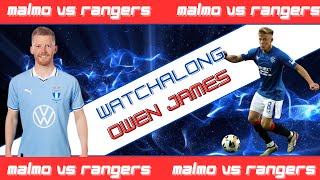 Malmo vs Rangers Live WatchAlong [upl. by Ameerak]