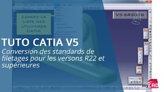 Tuto CATIA V5  Conversion des standards de filetages pour les versions R22 et supérieures [upl. by Glynas]