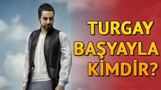 Turgay Başyayla kimdir [upl. by Lat]