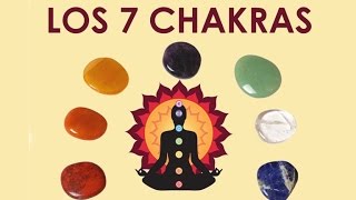 LOS CHAKRAS Y SU SIGNIFICADO  Características 7 chakras MEDITACIÓN [upl. by Byron]