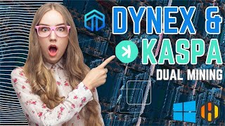 Dynex DNX and Kaspa KAS Dual Mining Tutorial [upl. by Lulita]